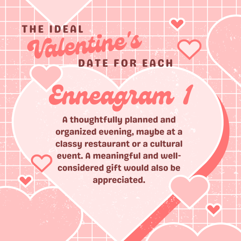 Ideal Date for Valentine's Day - Enneagram 1