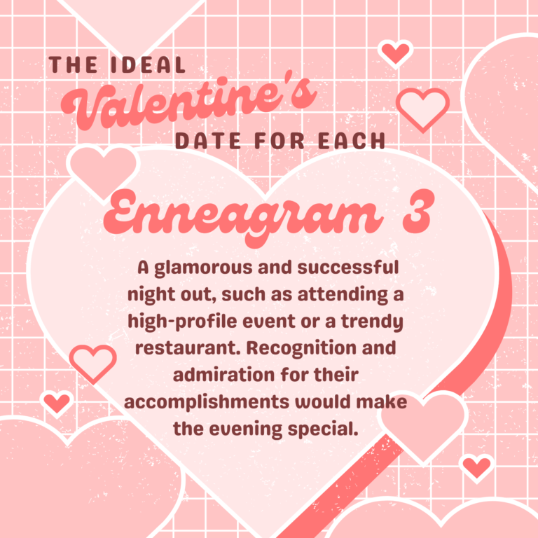 Ideal Date for Valentine's Day - Enneagram 3